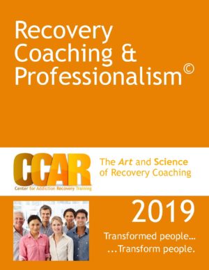 Recovery Coaching & Professionalism 2019 Manual