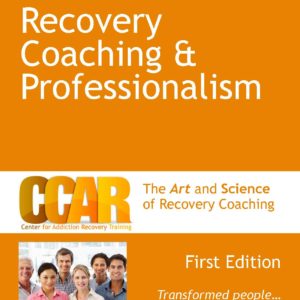 Recovery Coaching & Professionalism First Edition Cover