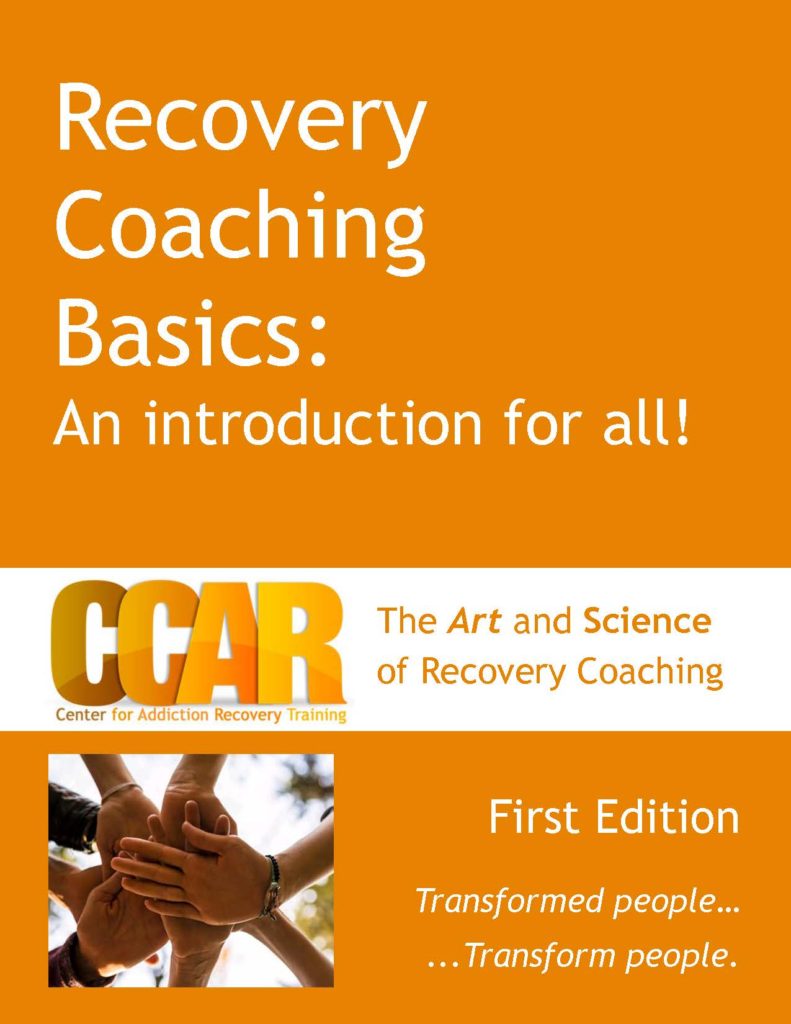 Recovery Coaching Basics Participant Manual Center for Addiction