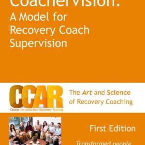 Orange Coachervision Manual for Recovery Coach Supervision