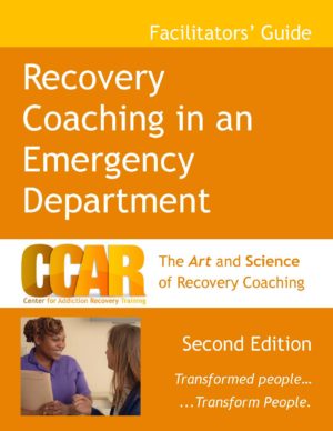 Orange Recovery Coaching in an Emergency Department Facilitator Guide